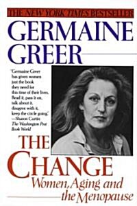 The Change: Women, Aging and the Menopause (Paperback)