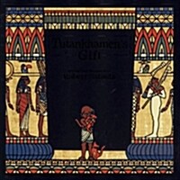 Tutankhamens Gift (Hardcover, Reprint)