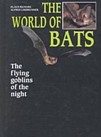 The World of Bats (Hardcover)