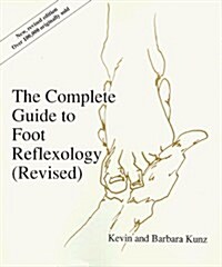 The Complete Guide to Foot Reflexology (Paperback, 3rd)