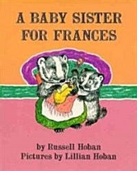 A Baby Sister for Frances (Hardcover, Reissue)