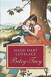 [중고] Betsy-Tacy (Paperback, Anniversary)