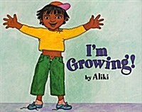 [중고] I‘m Growing! (Paperback)