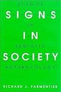 Signs in Society (Hardcover)