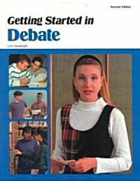 Getting Started in Debate (Paperback, 2nd)