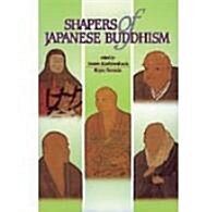 Shapers of Japanese Buddhism (Paperback)