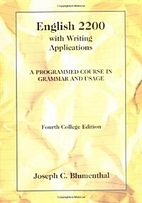 English 2200 with Writing Applications: A Programmed Course in Grammar and Usage (Paperback, 4)
