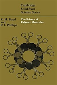 The Science of Polymer Molecules (Hardcover)