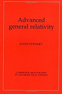 Advanced General Relativity (Paperback)