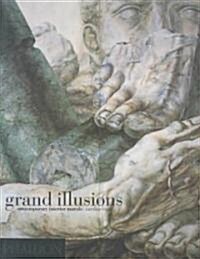 Grand Illusions : Contemporary Interior Murals (Paperback, New ed)