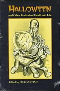 Halloween and Other Festivals of Death and Life (Paperback)