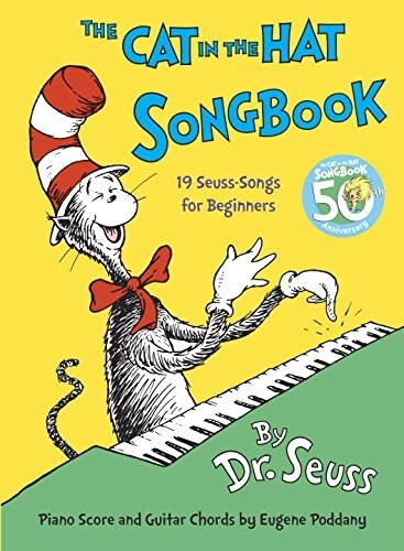 The Cat in the Hat Songbook: 50th Anniversary Edition (Hardcover)