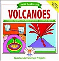 Janice VanCleaves Volcanoes: Mind-Boggling Experiments You Can Turn Into Science Fair Projects (Paperback)