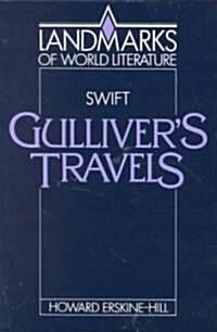 Swift: Gullivers Travels (Paperback)