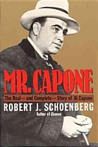 [중고] Mr. Capone: The Real--And Complete--Story of Al Capone (Paperback)