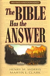 The Bible Has the Answer (Paperback)