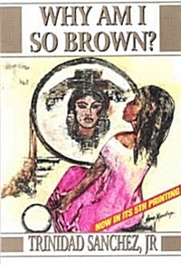 Why Am I So Brown (Paperback)