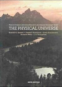 The Physical Universe (Paperback, 6th, Lab Manual)