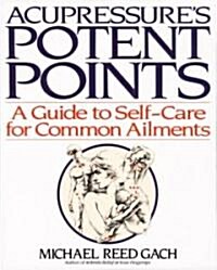 Acupressures Potent Points (Paperback)
