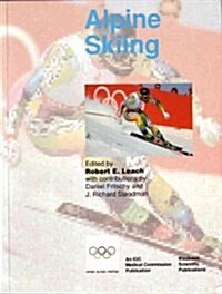 Handbook of Sports Medicine and Science : Alpine Skiing (Paperback)