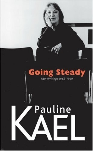 Going Steady : Film Writings, 1968-69 (Paperback, New ed)