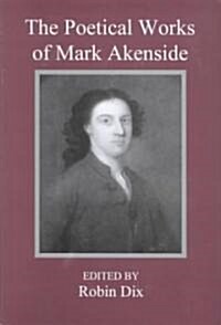 The Poetical Works of Mark Akenside (Hardcover)