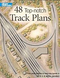 48 Top Notch Track Plans (Paperback)