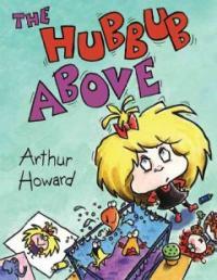 The Hubbub Above (School & Library)