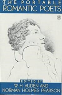 The Portable Romantic Poets : Romantic Poets: Blake to Poe (Paperback)