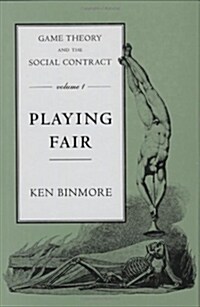 Game Theory and the Social Contract: Playing Fair (Hardcover)