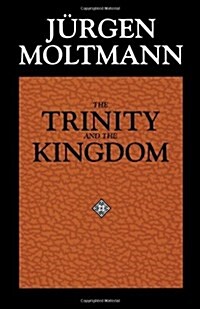 The Trinity and the Kingdom (Paperback)
