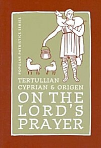 On the Lords Prayer (Paperback)