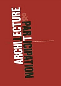 Architecture And Participation (Paperback)