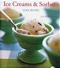 Ice Creams & Sorbets (Hardcover)