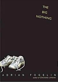 The Big Nothing (Hardcover)