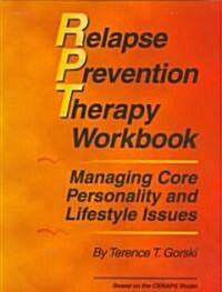 Relapse Prevention Therapy Workbook (Paperback)