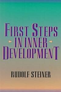 First Steps in Inner Development (Paperback)