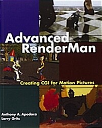 [중고] Advanced Renderman: Creating CGI for Motion Pictures (Paperback)