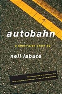 Autobahn: A Short-Play Cycle (Paperback)