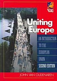 Uniting Europe: An Introduction to the European Union (Paperback, 2)
