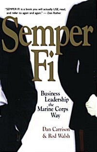 Semper Fi: Business Leadership the Marine Corps Way (Paperback)