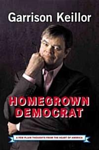 Homegrown Democrat (Hardcover)