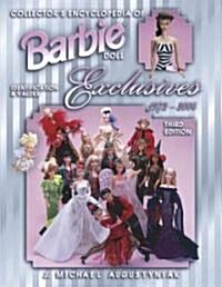 Collectors Encyclopedia Of Barbie Doll Exclusives (Hardcover, 3rd, Revised)