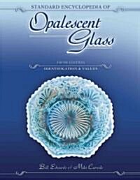Standard Encyclopedia of Opalescent Glass (Hardcover, 5th)