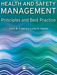 Health and Safety Management : Principles and Best Practice (Paperback)