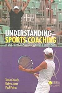 Understanding Sports Coaching (Paperback)