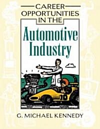 Career Opportunities In The Automotive Industry (Hardcover)