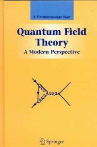 Quantum Field Theory: A Modern Perspective (Hardcover, 2005)