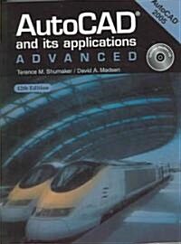 AutoCAD and Its Applications: Advanced: AutoCAD 2005 [With CDROM] (Paperback, 12)