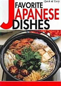 Quick & Easy Favorite Japanese Dishes (Paperback)